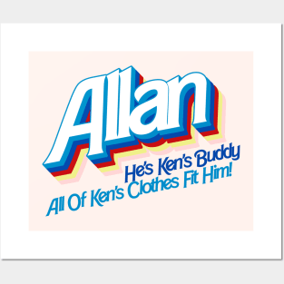 Allan. He's Ken's Buddy Posters and Art